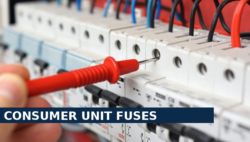 Consumer unit fuses Rainham